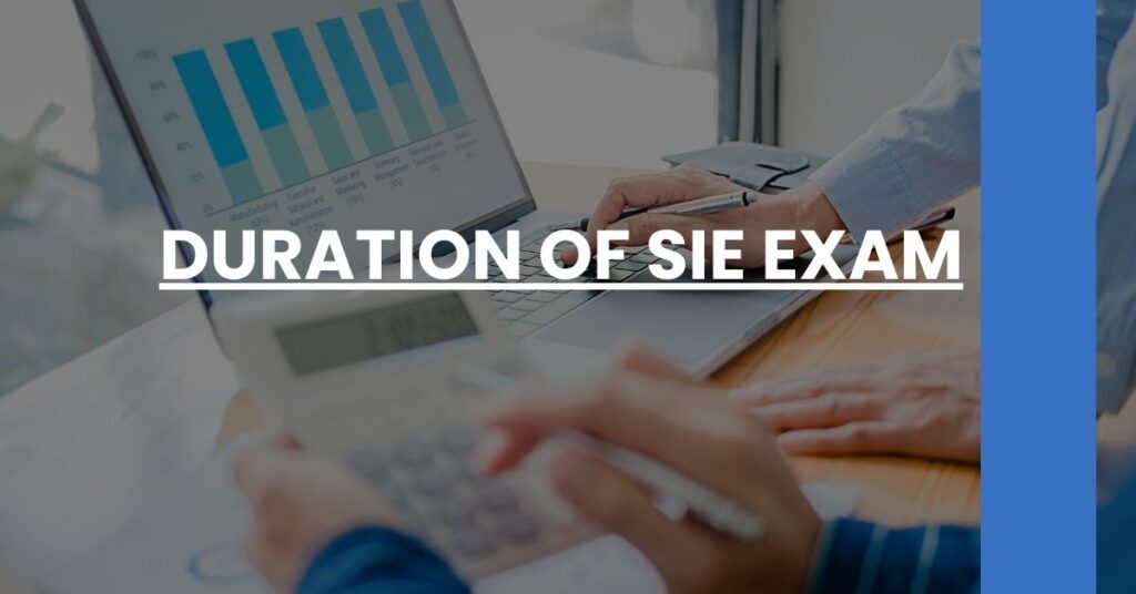 Duration of SIE Exam Feature Image